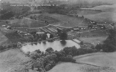 Camp Echo Hill Stanton Station, New Jersey Postcard