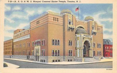 (A. A. O. N. M. S. Mosque) Crescent Shrine Temple Trenton, New Jersey Postcard