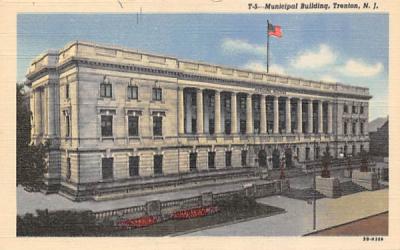 Municipal Building Trenton, New Jersey Postcard