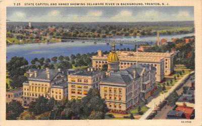 State Capitol, Annex, Delaware River Trenton, New Jersey Postcard