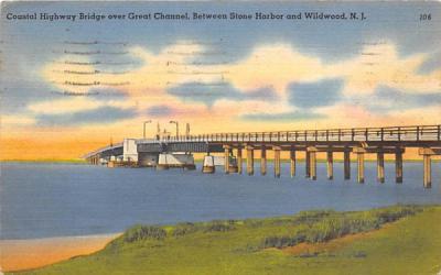 Costal Highway Bridge over Great Channel Wildwood, New Jersey Postcard