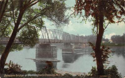 Delaware Bridge at Washington's Crossing Washingtons Crossing, New Jersey Postcard