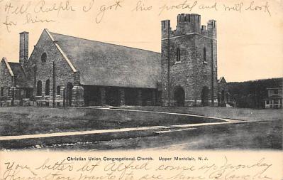 Christian Union, Congregational Church Upper Montclair, New Jersey Postcard