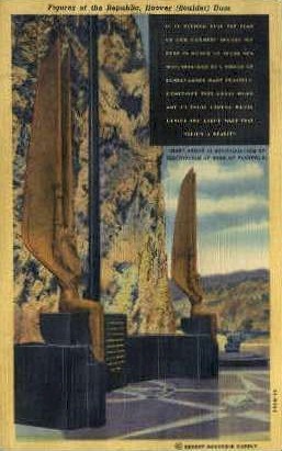 Figures of the Republic II - Hoover (Boulder) Dam, Nevada NV Postcard