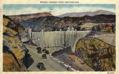 Nevada Lookout Point, Boulder Dam - Hoover (Boulder) Dam Postcard
