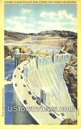 Highway Bridge - Hoover (Boulder) Dam, Nevada NV Postcard