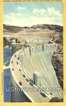 Highway Bridge - Hoover (Boulder) Dam, Nevada NV Postcard