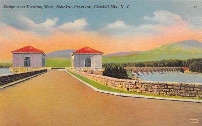 Bridge at Dividing Weir   Ashokan Reservoir, New York Postcard