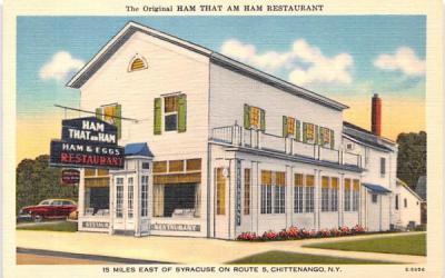 Original Ham That am Ham Restaurant Chittenango, New York Postcard