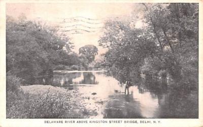 Delaware River above Kingston Street Bridge Delhi, New York Postcard