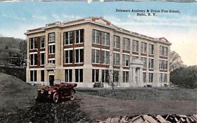 Delaware Academy & Union Free School Delhi, New York Postcard