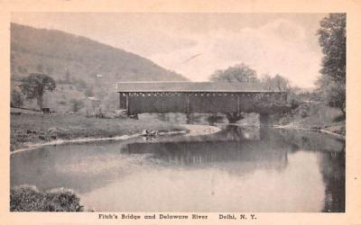 Fitch's Bridge & Delaware River Delhi, New York Postcard