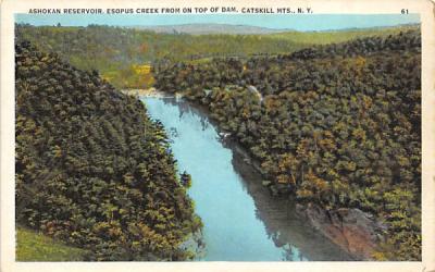 Ashokan Reservoir Catskill Mts Esopus Creek, New York Postcard