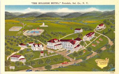 The Hillside Hotel Ferndale, New York Postcard