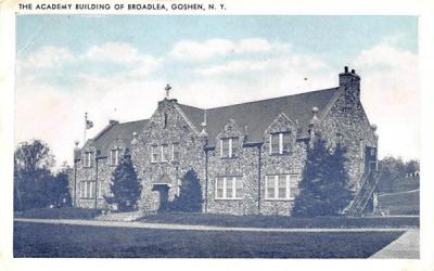 Academy Building of Broadlea Goshen, New York Postcard