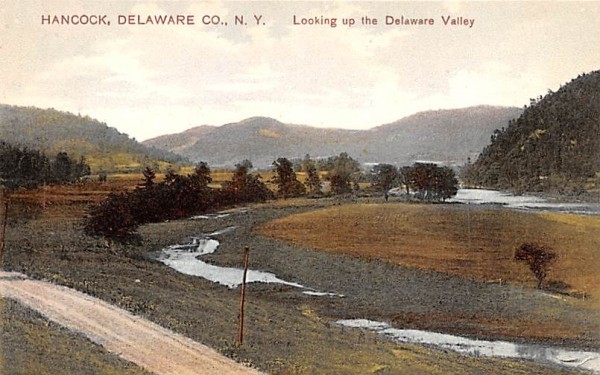 Looking up the Delaware Valley Hancock, New York Postcard