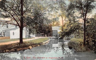 Old Mill Huguenot, New York Postcard