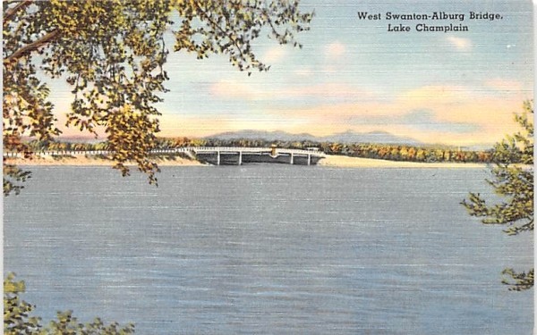 West Swanton-Alburg Bridge Lake Champlain, New York Postcard