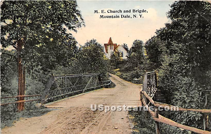 M E Church and Bridge - Mountaindale, New York NY Postcard