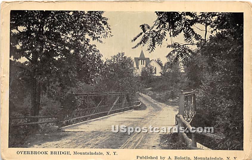 Overbrook Bridge - Mountaindale, New York NY Postcard