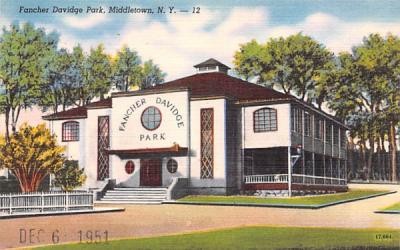 Fancher Davidge Park Middletown, New York Postcard