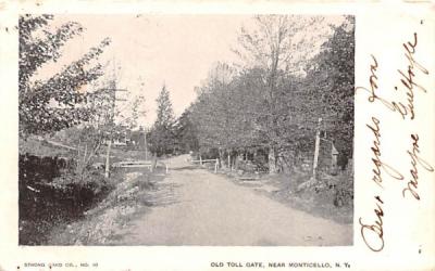 Old Toll Gate Monticello, New York Postcard