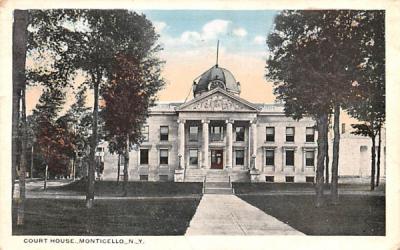 Court House Monticello, New York Postcard