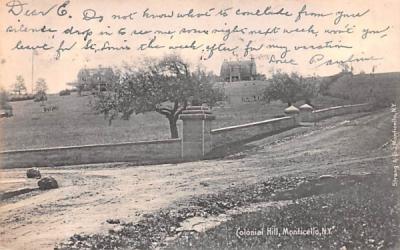 Colonial Hill Monticello, New York Postcard