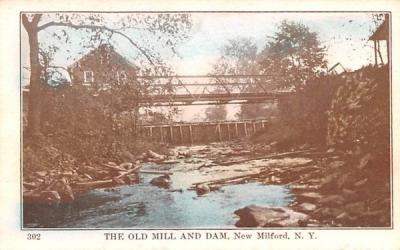 Old Mill & Dam New Milford, New York Postcard