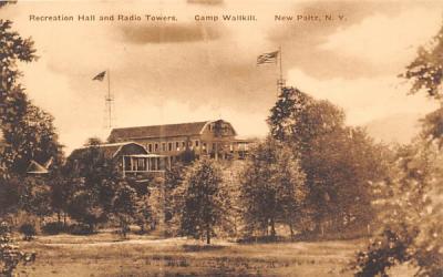 Recreation Hall, Radio Towers Camp Wallkill New Paltz, New York Postcard