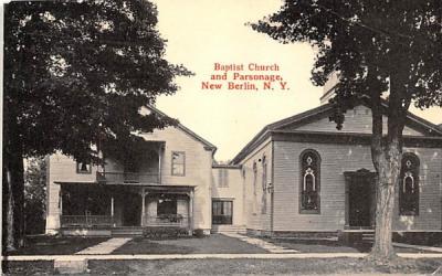 Baptist Church & Parsonage New Berlin, New York Postcard