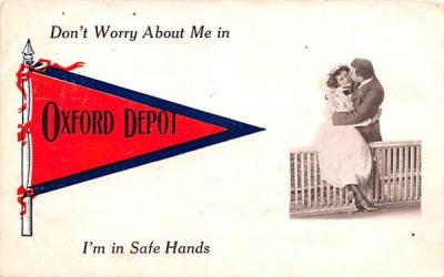 Don't Worry About Me Oxford Depot, New York Postcard