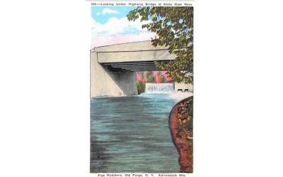 Under Highway Bridge Old Forge, New York Postcard