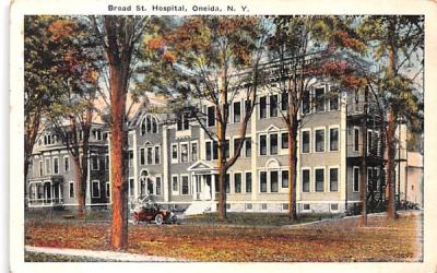 Broad Street Hospital Oneida, New York Postcard