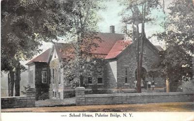 School House Palatine Bridge, New York Postcard