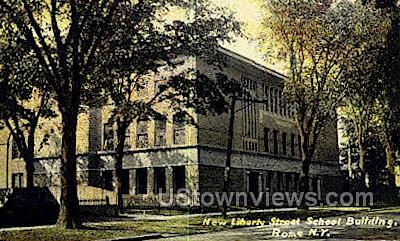 New Liberty Street School Bldg - Rome, New York NY Postcard