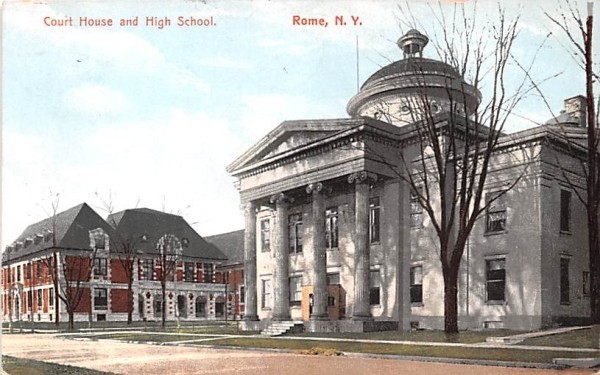 Court House & High School Rome, New York Postcard