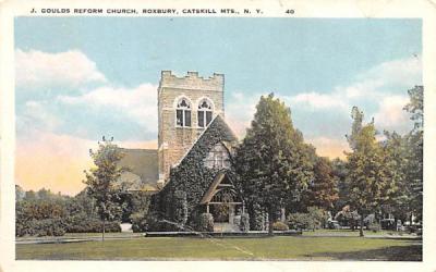 J Goulds Reformed Church Roxbury, New York Postcard