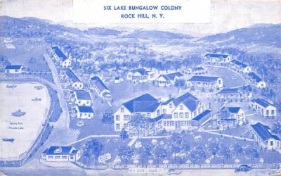 Six Lake Bungalow Colony Rock Hill, New York Postcard