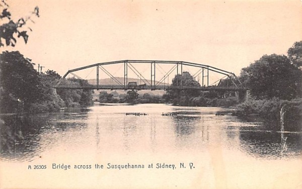 Bridge across the Susquehanna Sidney, New York Postcard