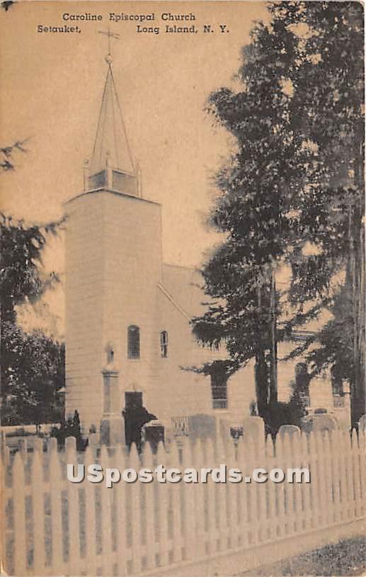 Caroline Episcopal Church - Setauket, New York NY Postcard