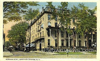 Worden Hotel - Saratoga Springs, New York NY Postcard