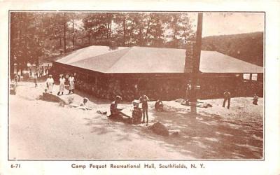 Camp Pequot Recreational Hall Southfields, New York Postcard