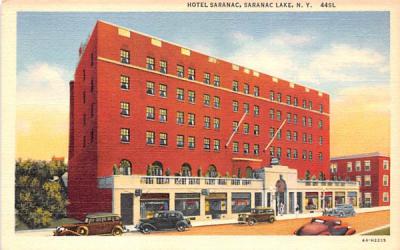 Hotel Saranac Saranac Lake, New York Postcard