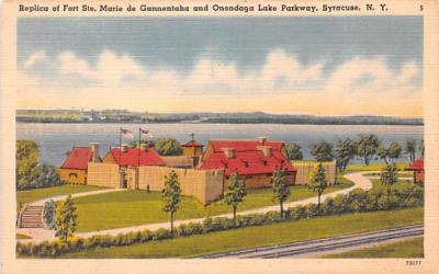 Replica of Fort Ste. Marie de Gannentaha & Onondaga Lake Parkway Syracuse, New York Postcard