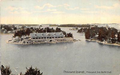 Thousand Isle Yacht Club Thousand Islands, New York Postcard