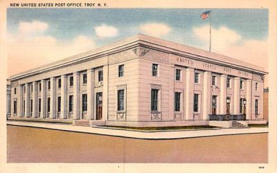 New United States Post Office Troy, New York Postcard
