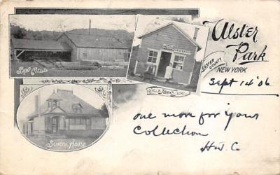 School House, Saw Mill, Uncle John's Store Ulster Park, New York Postcard