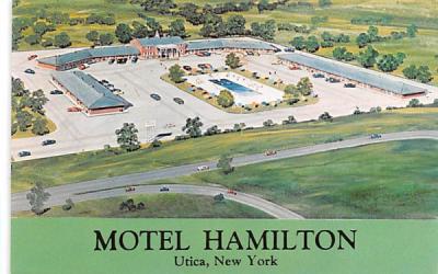 Motel Hamilton Utica, New York Postcard