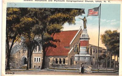 Soldiers' Monument & Plymouth Congregational Church Utica, New York Postcard